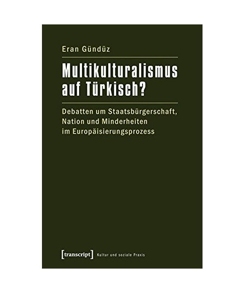 Multikulturalismus auf Türkisch?
