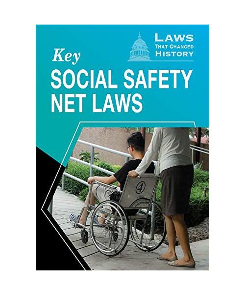 Key Social Safety Net Laws (Laws That Changed History)