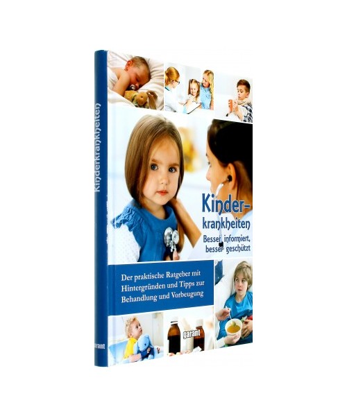 Kinderkrankheiten Besser infomiert, besser geschützt