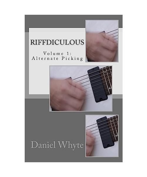 Riffdiculous Volume 1: Alternate Picking