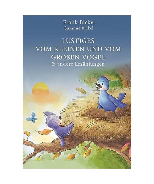 Lustiges vom kleinen und vom großen Vogel