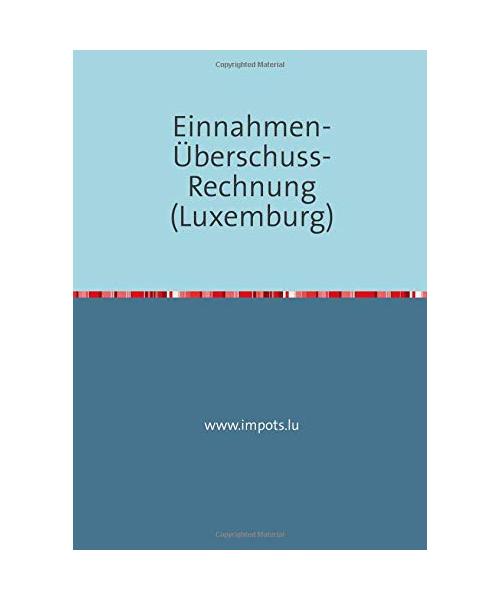 Einnahmen-Ãœberschuss-Rechnung (Luxemburg)