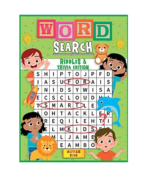 Word Search for Kids Riddles and Trivia Edition: Large Print Word Search Puzzles for Smart Kids and Teens with Riddles and Trivia Included