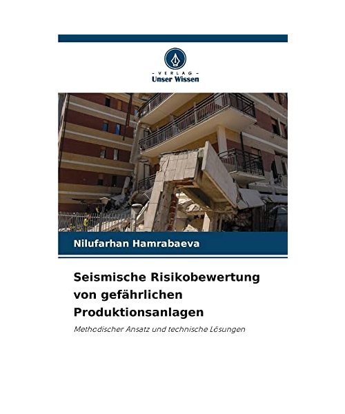 Seismische Risikobewertung von gefährlichen Produktionsanlagen