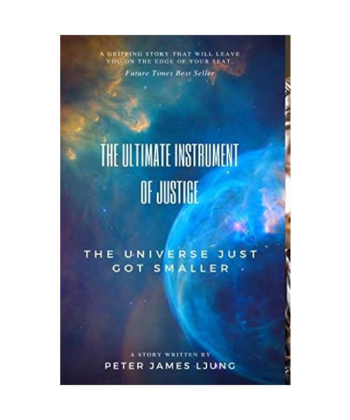 The Ultimate Instrument Of Justice 2nd Edition