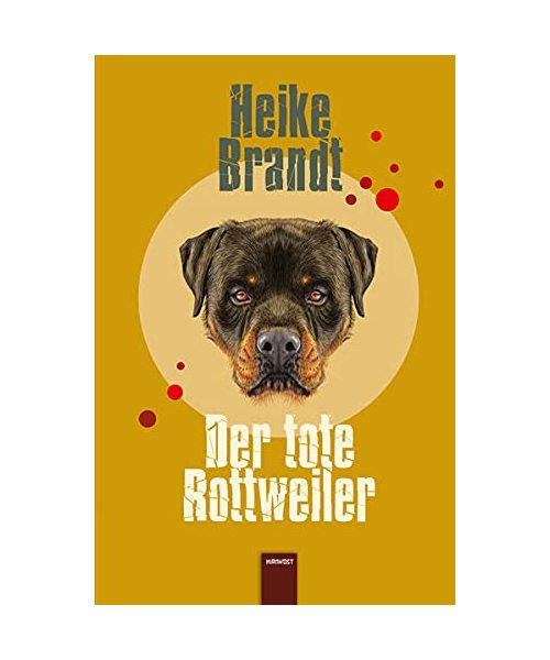 Der tote Rottweiler