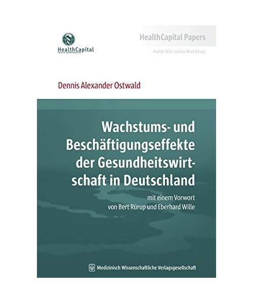 Wachstums- und Beschäftigungseffekte der Gesundheitswirtschaft in Deutschland