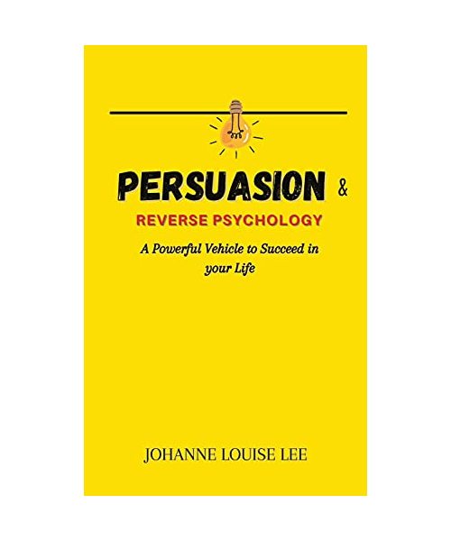 Persuasion and Reverse Psychology