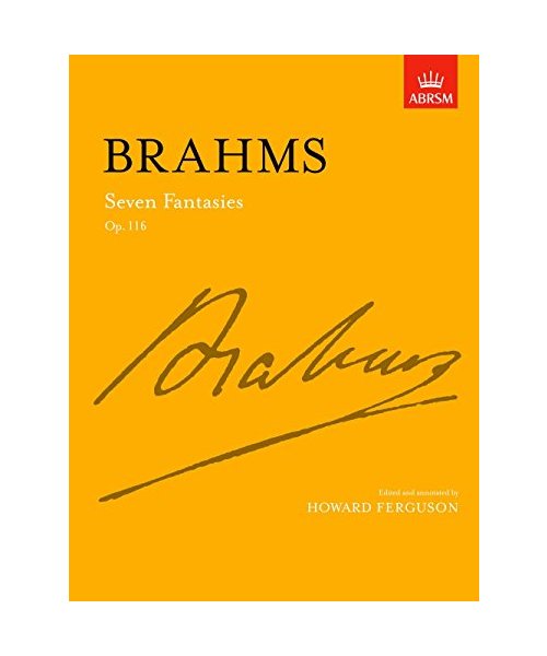 Seven Fantasies, Op. 116 (Signature Series (ABRSM))